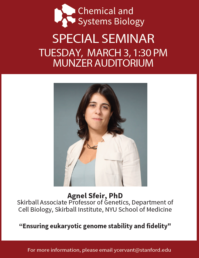 The Department of Chemical and Systems Biology Presents: Special Seminar, Agnel Sfeir, PhD