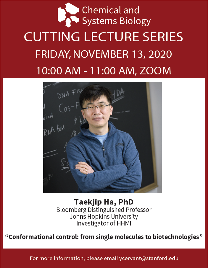 The Department of Chemical and Systems Biology Presents: Cutting Lecture Series, Taekjip Ha, PhD