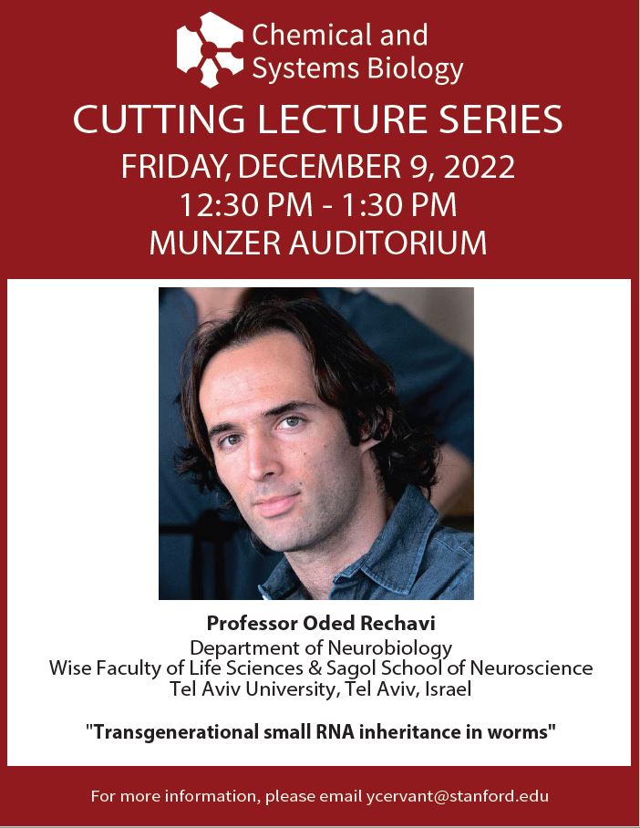The Department of Chemical and Systems Biology Presents Cutting Lecture Series: Oded Rechavi PhD