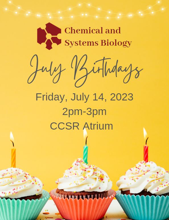 JOIN US! CSB Monthly Birthday Celebration! Friday, July 14, 2pm, CCSR Atrium!