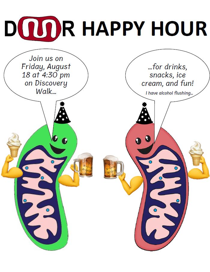 JOIN US! CSB DMR Lab Happy Hour! Friday, August 18th, 4:30pm, Discovery Walk!