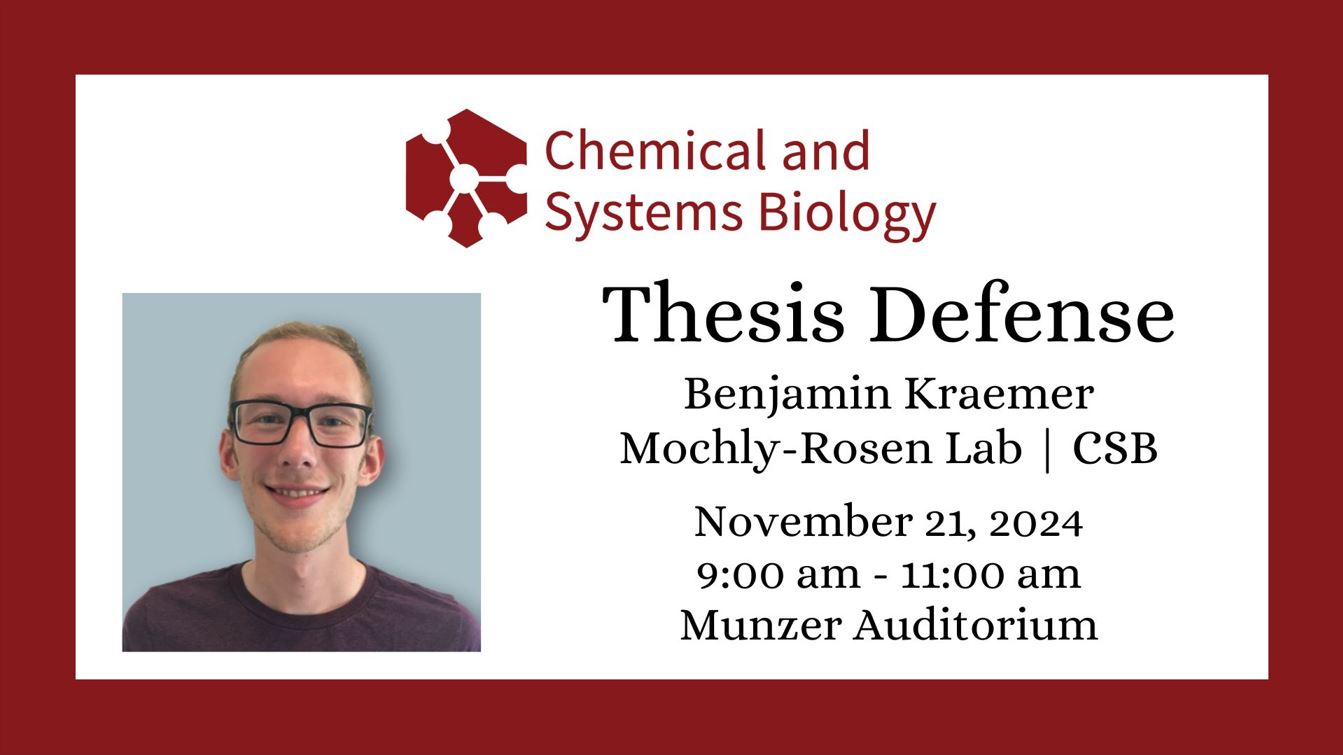 CSB Thesis Defense: Ben Kraemer, Mochly-Rosen Lab