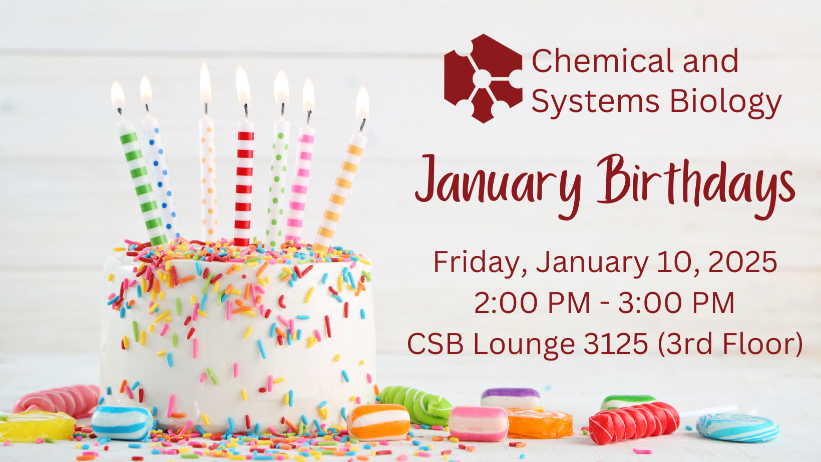 CSB Department January Birthday Celebration, Friday, January 10, 2025!