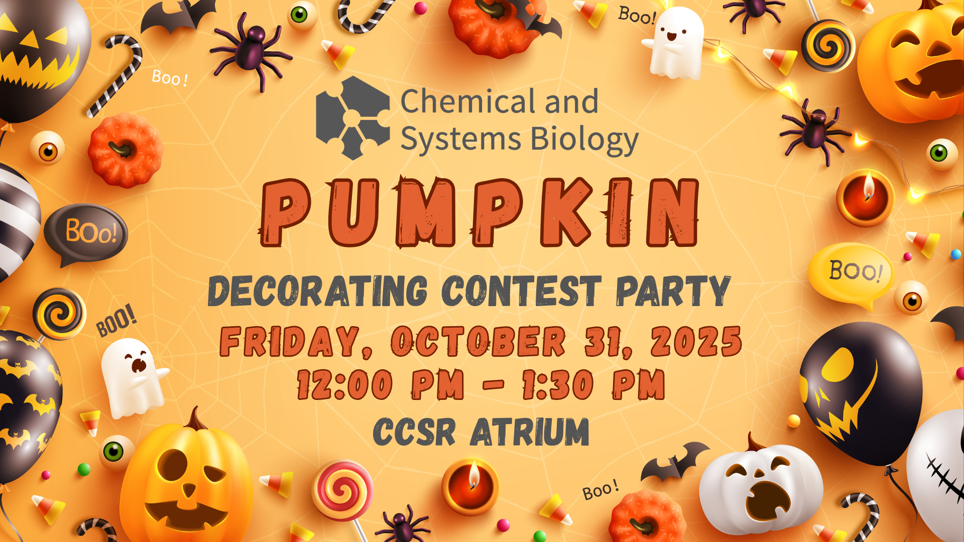 Join Us! CSB Pumpkin Decorating Contest, Friday, October 31, 2025, 12 PM, CCSR Atrium!