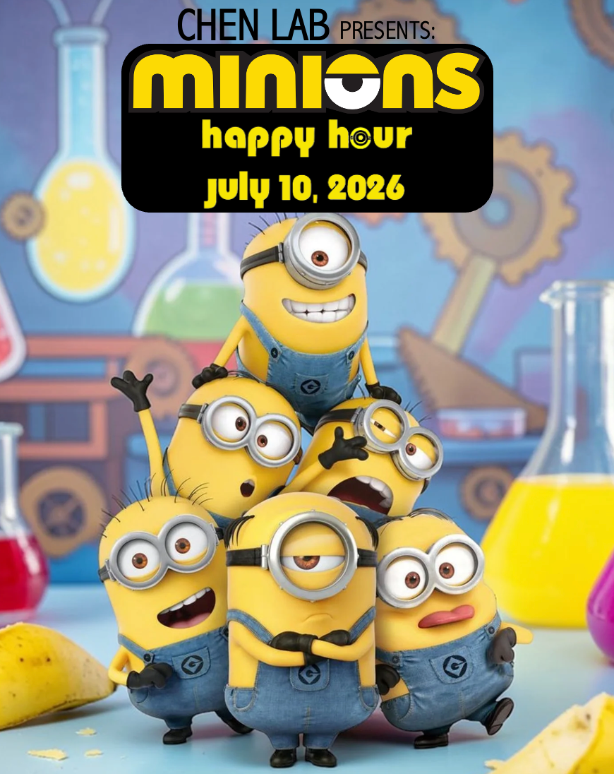 JOIN US! Chen Lab Happy Hour, Friday, July 10, 2026, 4:30 pm, Discovery Walk!