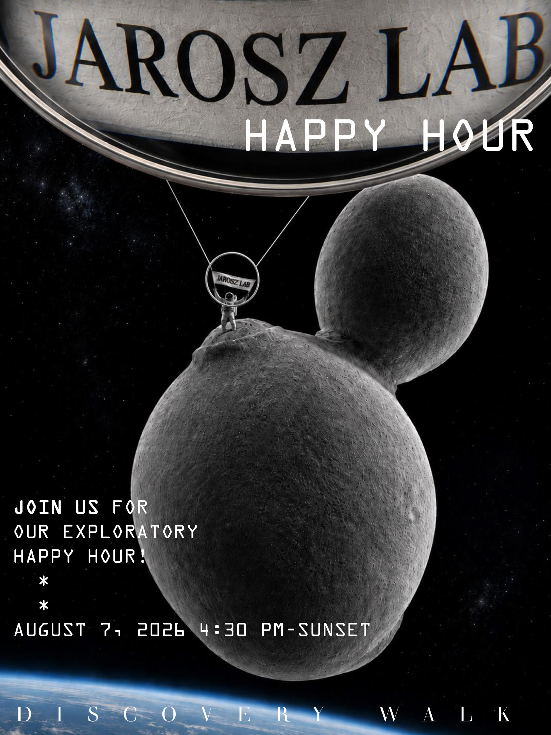 JOIN US! Jarosz Lab Happy Hour, Friday, August 7, 2026, Discovery Walk!