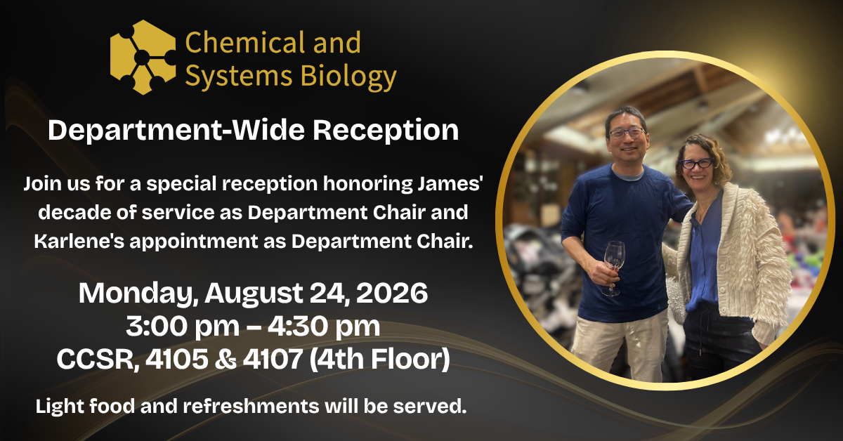JOIN US! Department-Wide Reception, Monday, August 24, 2026, 3:30 pm, CCSR-4105/4107!